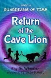 Return of the Cave Lion: A Christian Children's Action Adventure for Ages 8-11