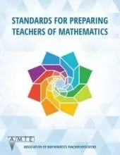 Standards for Preparing Teachers of Mathematics