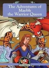The Adventures of Maebh the Warrior Queen