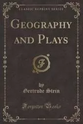 Geography and Plays (Classic Reprint)