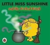 Mr Men and Little Miss: Little Miss Sunshine and the Wicked Witch