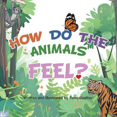 How Do The Animals Feel?